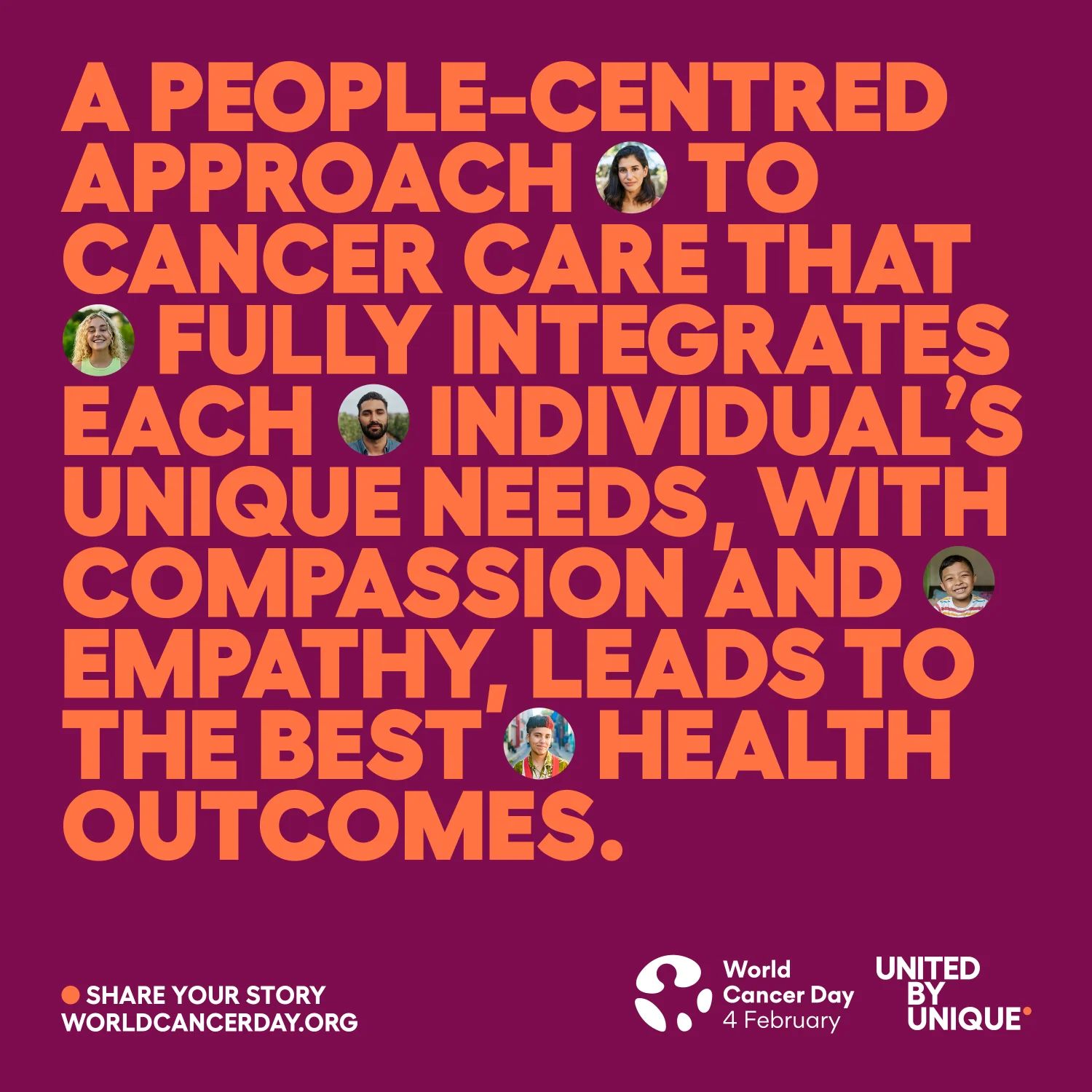 World Cancer Day 2025: A People centred approach to cancer care that fully integrates each individual's unique needs, with compassion and empathy, leads to the best health outcomes.